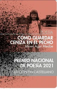 Portada de Cómo guardar ceniza en el pecho