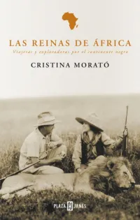 Portada de Las reinas de África: Viajeras y exploradoras por el continente negro